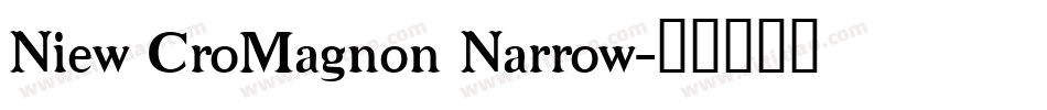 Niew CroMagnon Narrow字体转换